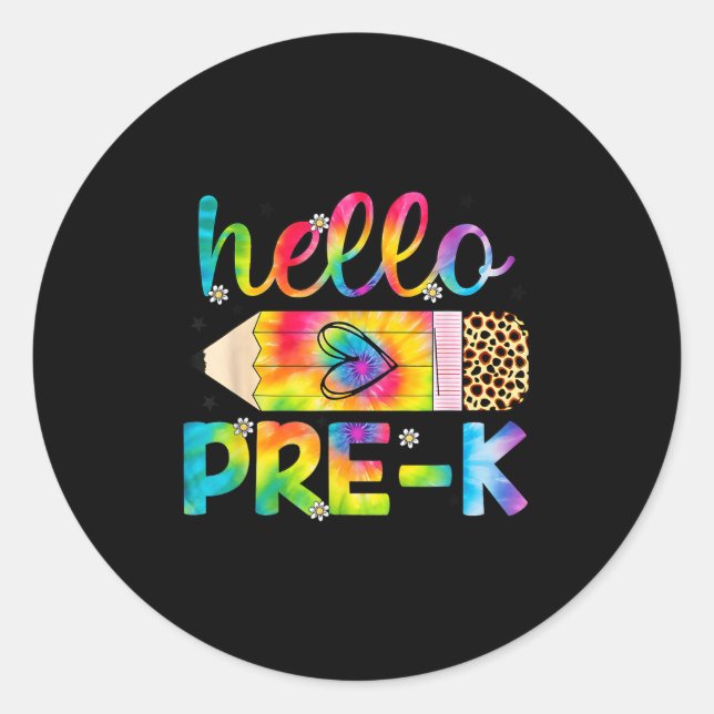 Hello Pre-k Pencil Tie Dye Back To School Pre-k  Classic Round Sticker (Front)