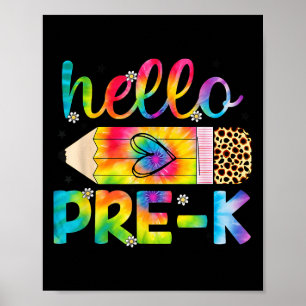 Hello Pre-k Pencil Tie Dye Back To School Pre-k  Poster
