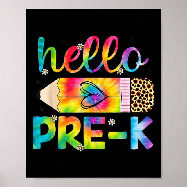 Hello Pre-k Pencil Tie Dye Back To School Pre-k  Poster (Front)