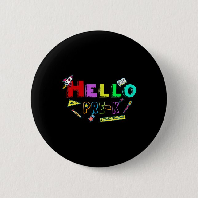 Hello Pre-k Teacher Student Back To School  6 Cm Round Badge (Front)