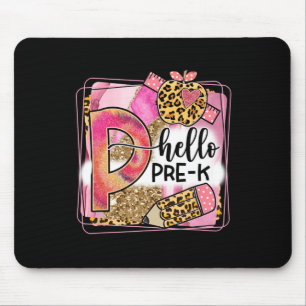 Hello Pre-K Team PreK Back to School Teacher Girls Mouse Mat
