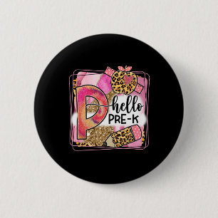 Hello Pre-k Team Prek Byck To School Teacher Girls 6 Cm Round Badge