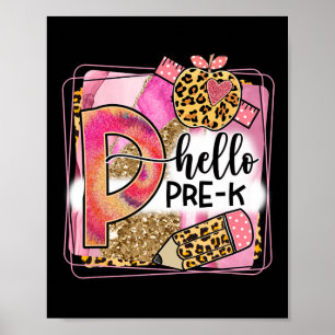 Hello Pre-k Team Prek Byck To School Teacher Girls Poster