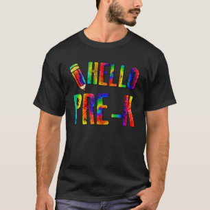 Hello Pre-K Tie Dye Student Teacher Back To School T-Shirt