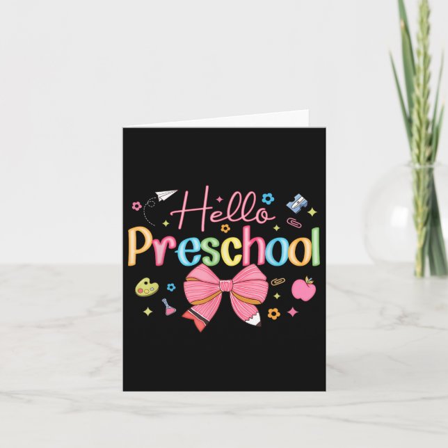 Hello Preschool Coquette Bow Back To School Teache Card (Front)