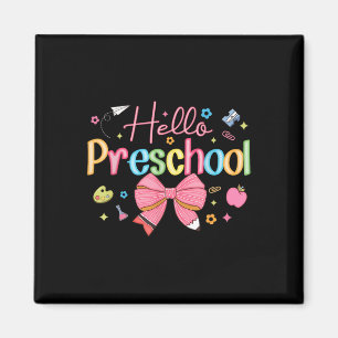 Hello Preschool Coquette Bow Back To School Teache Magnet