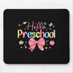 Hello Preschool Coquette Bow Back To School Teache Mouse Mat