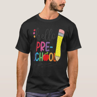 Hello Preschool First Day Of School Back To School T-Shirt