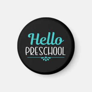 Hello Preschool First Day of School Teacher Magnet