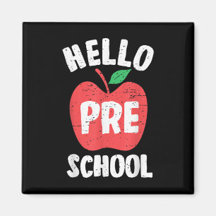 Hello Preschool First Day Of School Teacher Studen Magnet