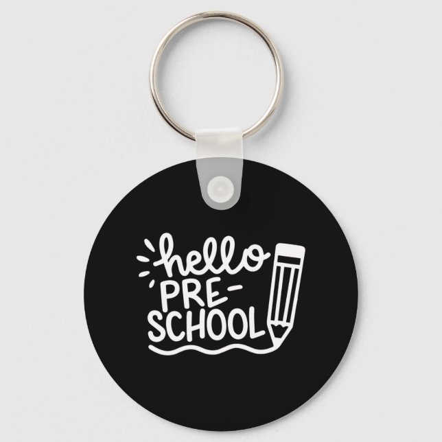 Hello Preschool Kids Back to School Outfits for Gi Key Ring (Front)