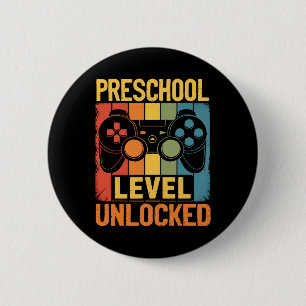 Hello Preschool Level Unlocked Video Game Back To 6 Cm Round Badge