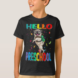 Hello Preschool Pug Dog T-Shirt