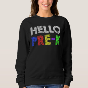 Hello Preschool Team Kinder Back To School Teacher Sweatshirt