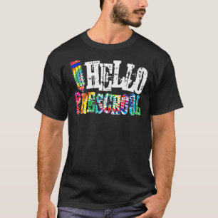 Hello Preschool Tie Dye Back To School Boys Girls T-Shirt