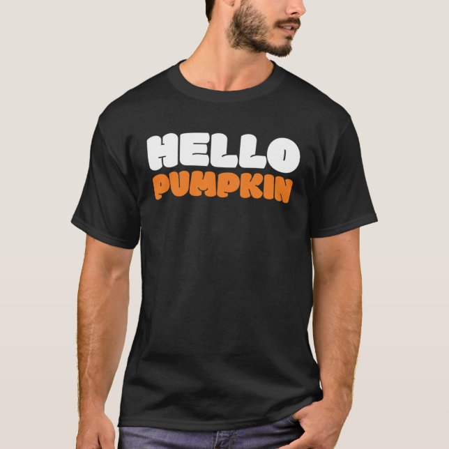 Hello Pumpkin Cute Fall Autumn Pumpkin Spice T-Shirt (Front)