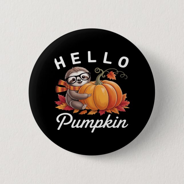Hello Pumpkin - Cute Fall Sloth Autumn Leaves Foli 6 Cm Round Badge (Front)