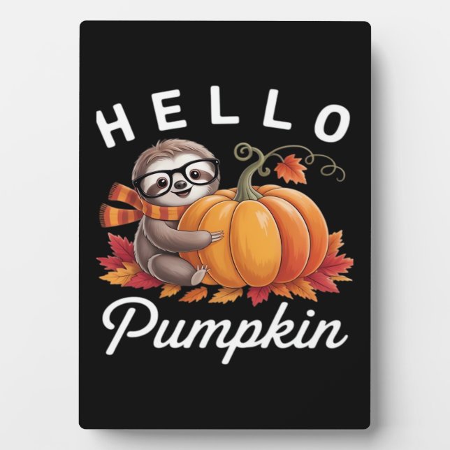 Hello Pumpkin - Cute Fall Sloth Autumn Leaves Foli Plaque (Front)