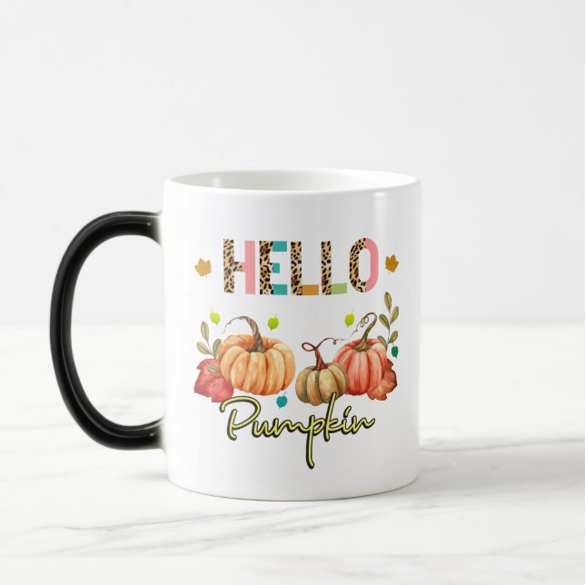 Hello Pumpkin Fall Autumn Season Lovers  Magic Mug (Left)