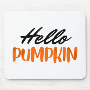 Hello Pumpkin Fall Season Autumn Mouse Mat