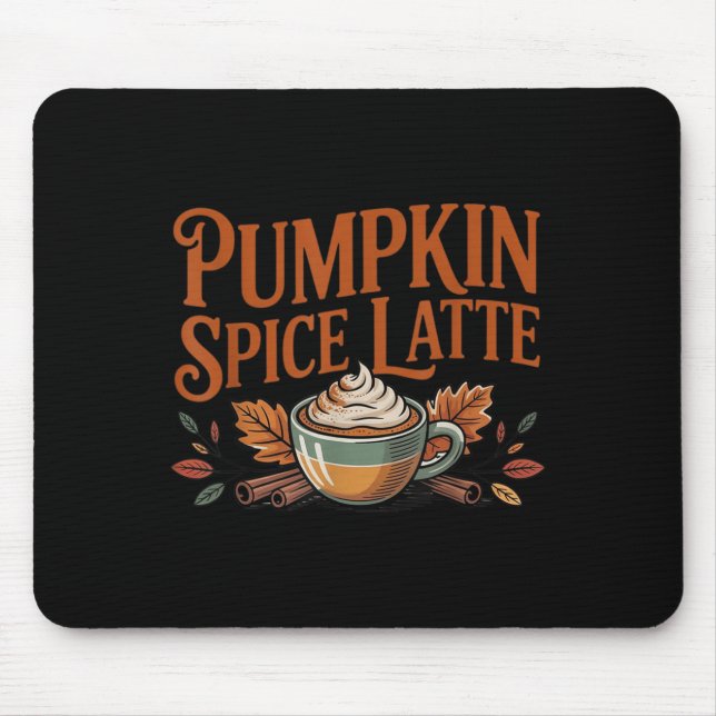 Hello Pumpkin Latte Sce Coffee Love Fall Season  Mouse Mat (Front)