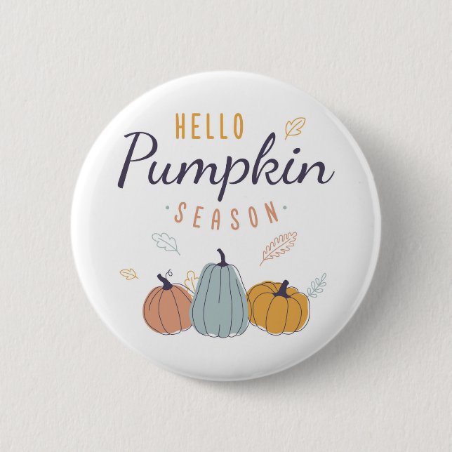 Hello Pumpkin Season 6 Cm Round Badge (Front)