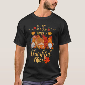 Hello Pumpkin Thankful Vibes Thanksgiving T-Shirt