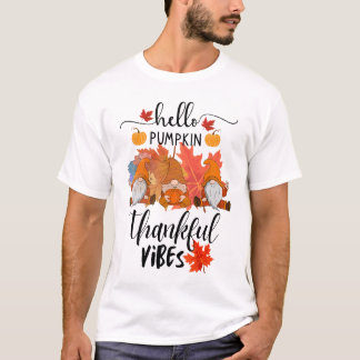 Hello Pumpkin Thankful Vibes Thanksgiving T-Shirt