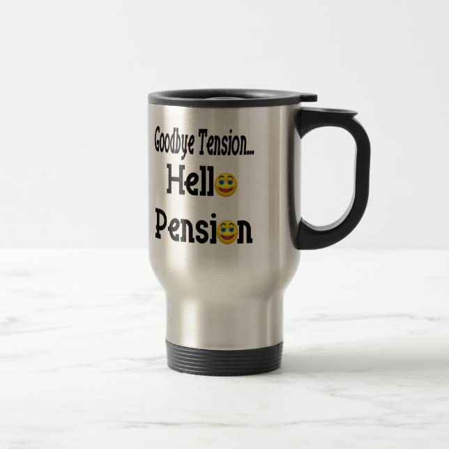 Hello Retirement Pension Travel Mug (Right)