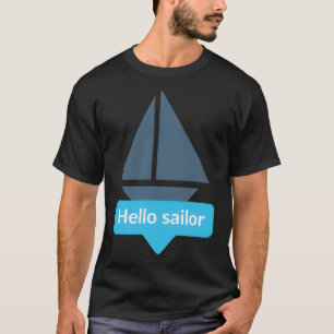 Hello sailor Classic TShirt