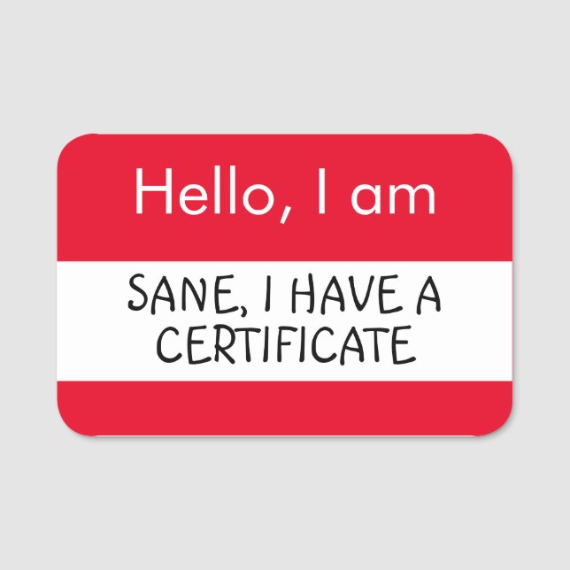 Hello... Sane, I have a Certificate Name Tag (Front)