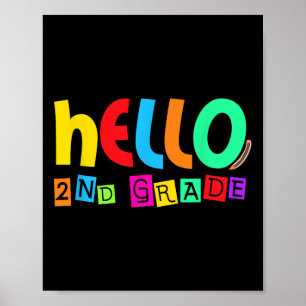Hello Second 2nd Grade Back To School For Student  Poster