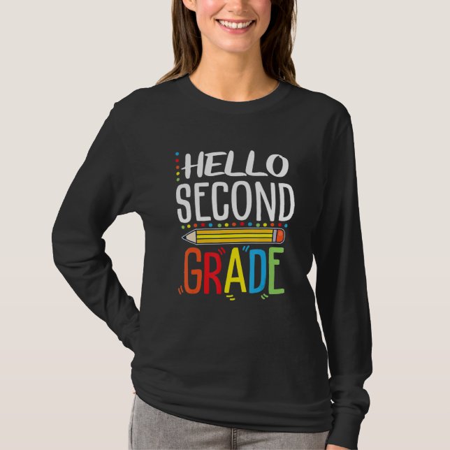 Hello Second 2nd Grade Teacher Welcome Back To Sch T-Shirt (Front)