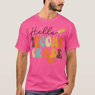 Hello Second Grade 1st Day Of School Teacher Back T-Shirt