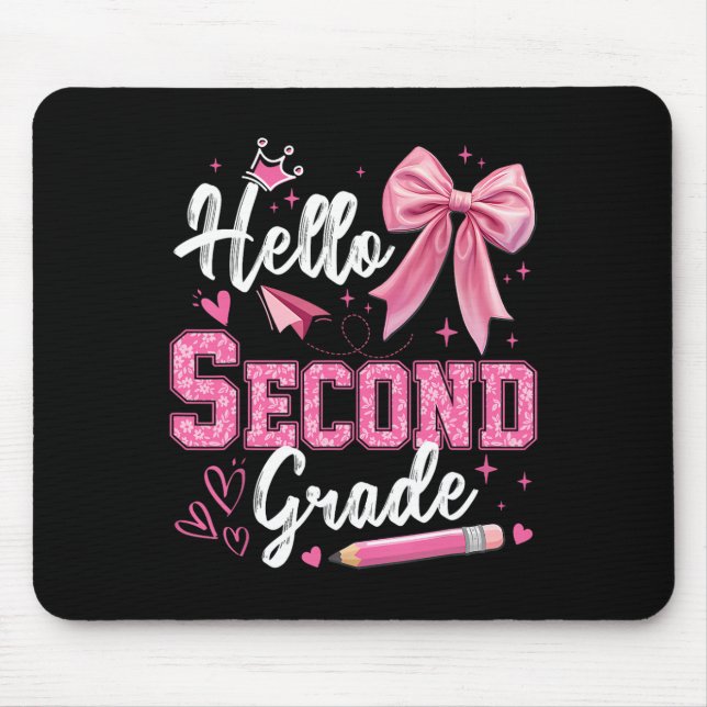 Hello Second Grade 2nd Grade Back To School Teache Mouse Mat (Front)