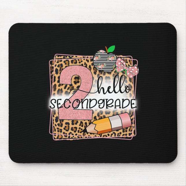 Hello Second Grade 2nd Grade Back To School Teache Mouse Mat (Front)