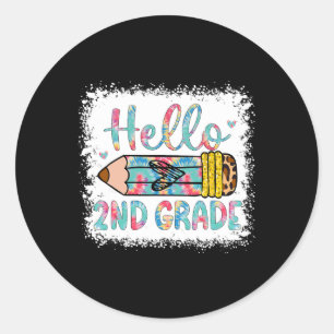 Hello Second Grade Back To School 2nd Grade Studen Classic Round Sticker