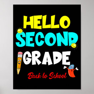 Hello Second Grade Back To School First Day Fresh Poster