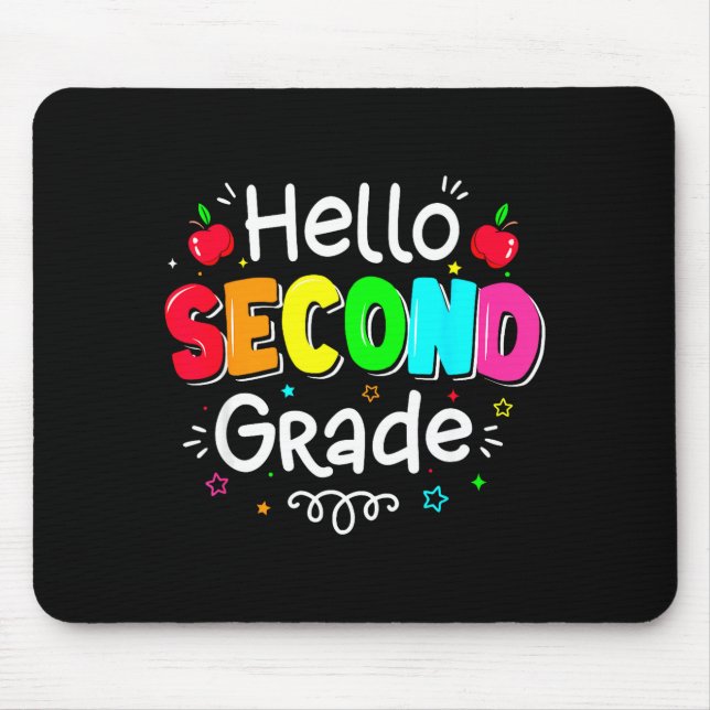 Hello second grade boy girl teacher back to school mouse mat (Front)