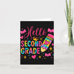 Hello Second Grade Colourful Pencil Tie Dye Back T Card