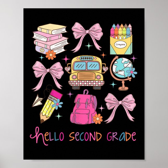 Hello Second Grade First Day Of School Coquette Te Poster (Front)