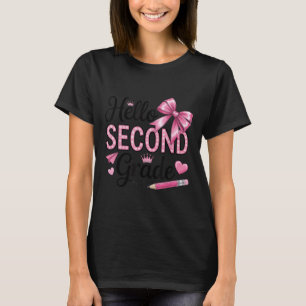 Hello Second Grade First Day Of School Coquette Te T-Shirt