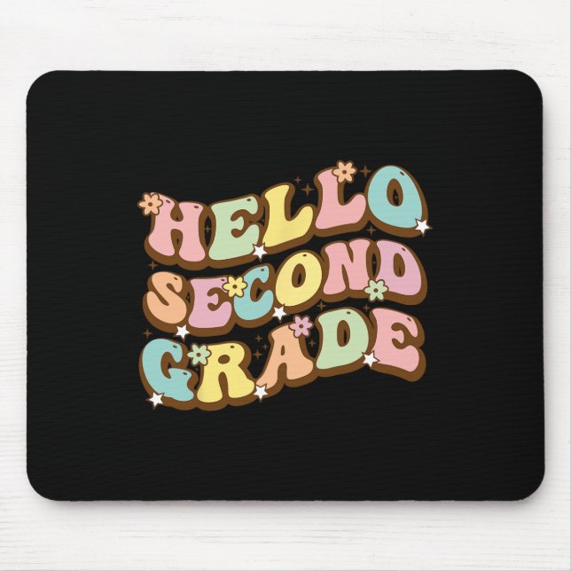 Hello Second Grade For Teachers Students  Mouse Mat (Front)