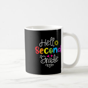 Hello Second Grade Fun 2nd Grade Back to School G Coffee Mug