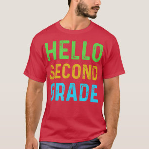 Hello Second Grade Funny 2nd Grade Back To School  T-Shirt