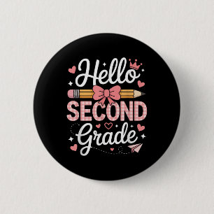 Hello Second Grade Funny Back To School 2th Grade 6 Cm Round Badge