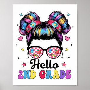 Hello Second Grade Groovy Messy Bun Back To School Poster