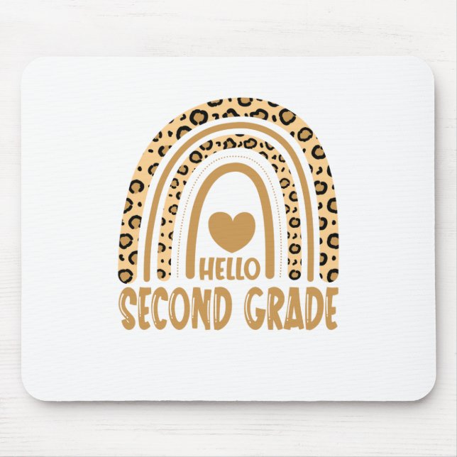 Hello Second Grade-Leopard Rainbow-Back to School Mouse Mat (Front)