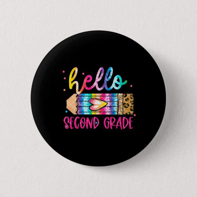 Hello Second Grade Leopard Tie Dye Pencil  Cute Te 6 Cm Round Badge (Front)