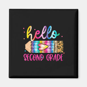 Hello Second Grade Leopard Tie Dye Pencil Cute Tea Magnet